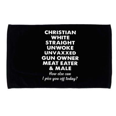 Christian White Straight Unwoke Unvaxxed Gun Owner Meat Eater Male How Else Can Microfiber Hand Towel