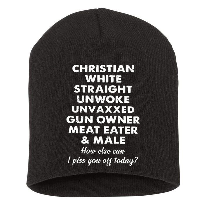Christian White Straight Unwoke Unvaxxed Gun Owner Meat Eater Male How Else Can Short Acrylic Beanie