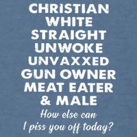 Christian White Straight Unwoke Unvaxxed Gun Owner Meat Eater Male How Else Can Garment-Dyed Sweatshirt