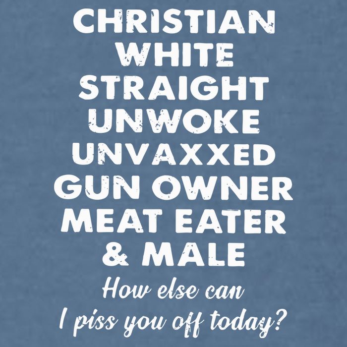 Christian White Straight Unwoke Unvaxxed Gun Owner Meat Eater Male How Else Can Garment-Dyed Sweatshirt