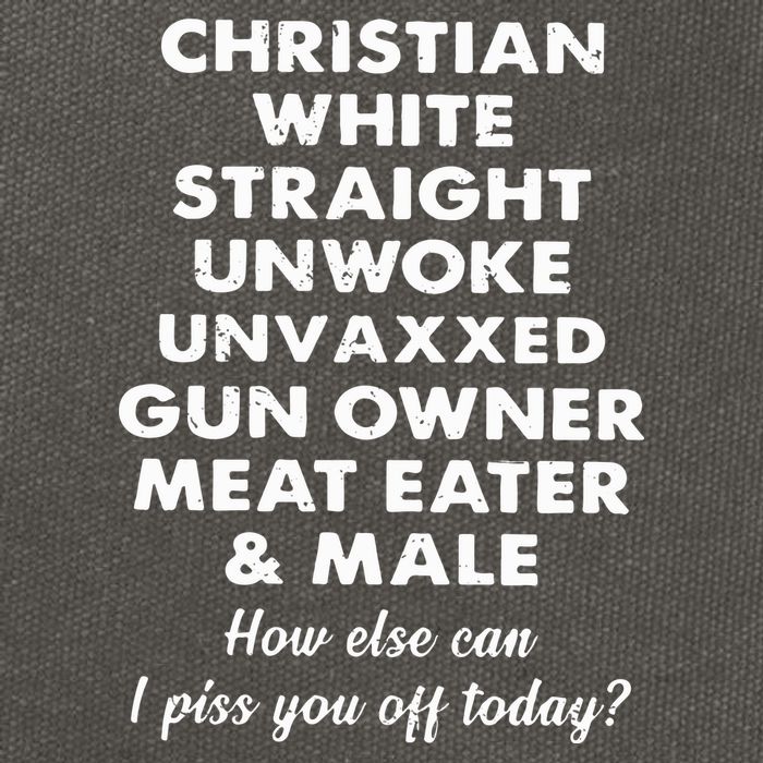 Christian White Straight Unwoke Unvaxxed Gun Owner Meat Eater Male How Else Can Cotton Canvas Backpack