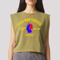 Cold War Service Germany US Army Veteran 1975 To 1980 Garment-Dyed Women's Muscle Tee