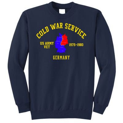 Cold War Service Germany US Army Veteran 1975 To 1980 Tall Sweatshirt