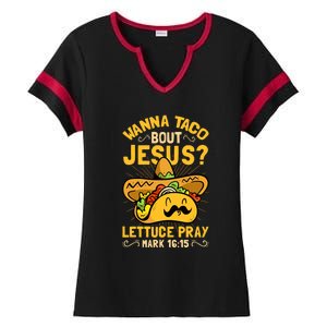 Christian Wanna Taco Bout Jesus Funny Ladies Halftime Notch Neck Tee