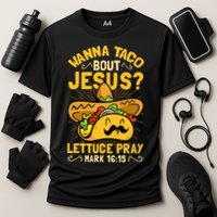 Christian Wanna Taco Bout Jesus Funny Cooling Performance Crew T-Shirt