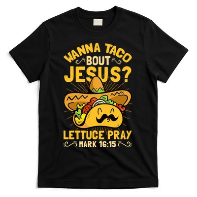 Christian Wanna Taco Bout Jesus Funny T-Shirt