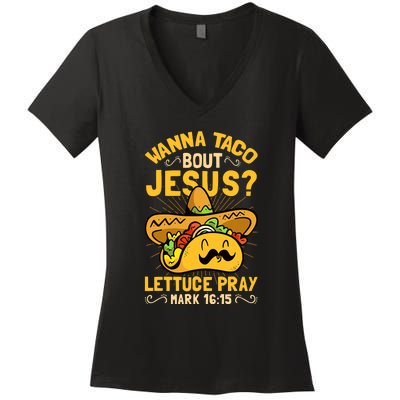 Christian Wanna Taco Bout Jesus Funny Women's V-Neck T-Shirt