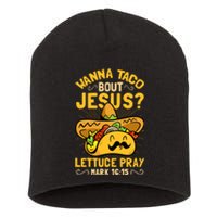 Christian Wanna Taco Bout Jesus Funny Short Acrylic Beanie