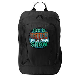 Cute Winter Time Snow Life Is Better With Snow Gift City Backpack