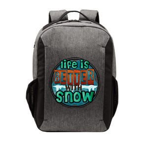 Cute Winter Time Snow Life Is Better With Snow Gift Vector Backpack