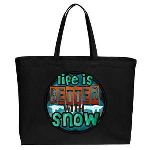 Cute Winter Time Snow Life Is Better With Snow Gift Cotton Canvas Jumbo Tote