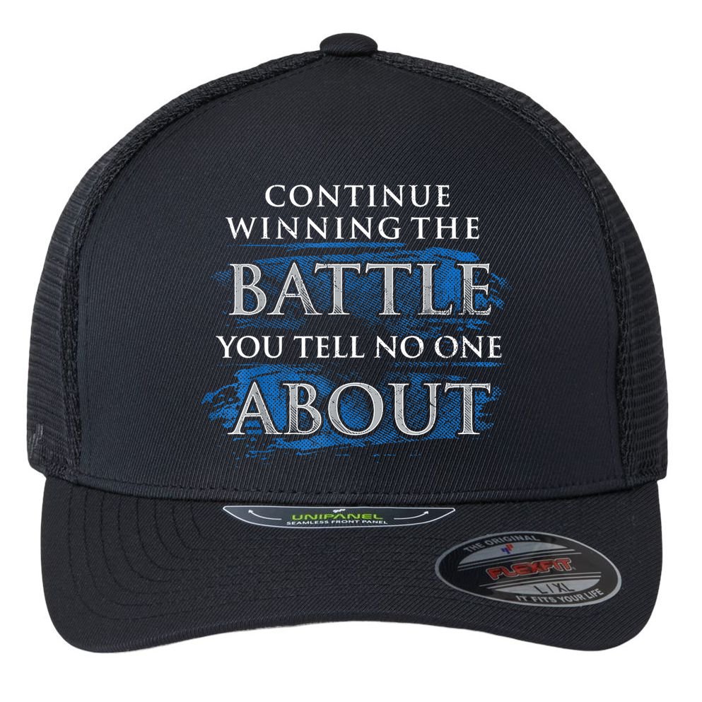 Continue Winning The Battle You Tell No One About Flexfit Unipanel Trucker Cap