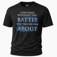 Continue Winning The Battle You Tell No One About Performance Shirt