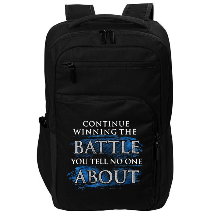 Continue Winning The Battle You Tell No One About Impact Tech Backpack