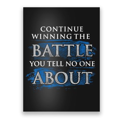 Continue Winning The Battle You Tell No One About Poster