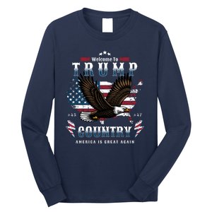 Classic Welcome To Trump Country Maga Eagle Long Sleeve Shirt