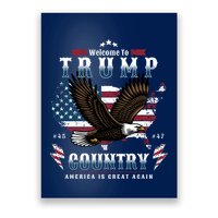 Classic Welcome To Trump Country Maga Eagle Poster