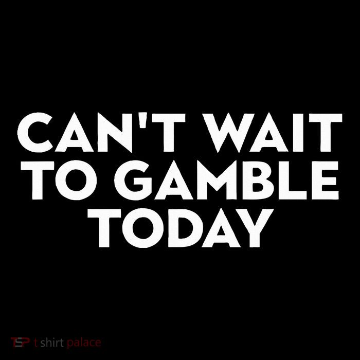 CanT Wait To Gamble Today PosiCharge Competitor Tank