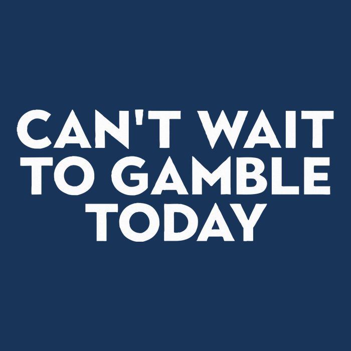 CanT Wait To Gamble Today Infant Baby Jersey Bodysuit