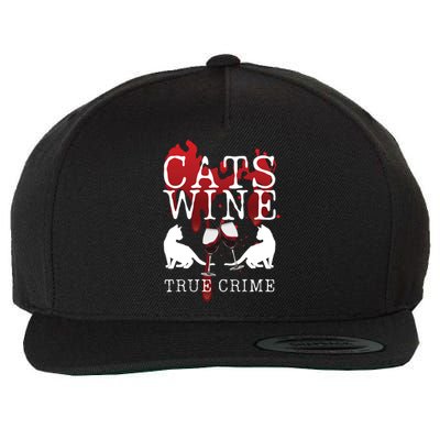 Cats Wine True Crime Shows Lover Gift Idea Cat Mom Cat Dad Gift Wool Snapback Cap