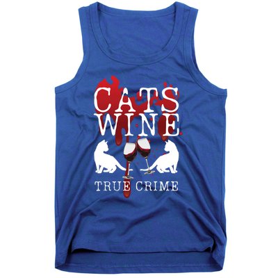 Cats Wine True Crime Shows Lover Gift Idea Cat Mom Cat Dad Gift Tank Top