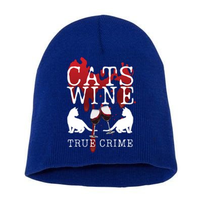 Cats Wine True Crime Shows Lover Gift Idea Cat Mom Cat Dad Gift Short Acrylic Beanie