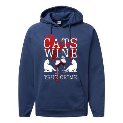 Cats Wine True Crime Shows Lover Gift Idea Cat Mom Cat Dad Gift Performance Fleece Hoodie