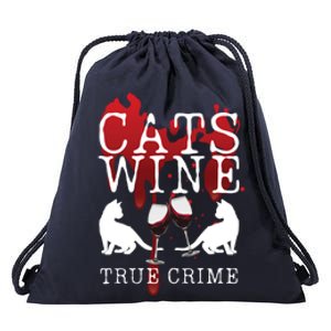 Cats Wine True Crime Shows Lover Gift Idea Cat Mom Cat Dad Gift Drawstring Bag