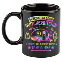 Camper Welcome To Camp Quitcherbitchin Funny Camping Life 11oz C Handle Ceramic Mug