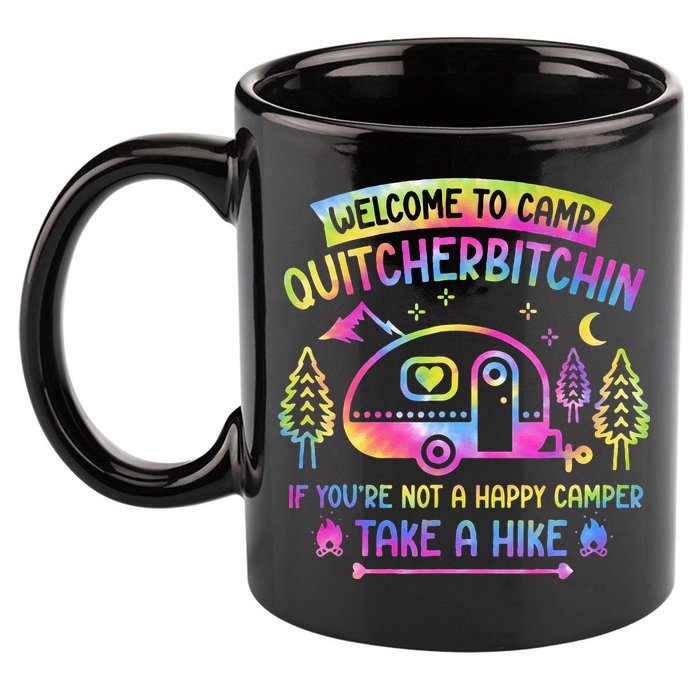 Camper Welcome To Camp Quitcherbitchin Funny Camping Life 11oz C Handle Ceramic Mug