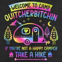 Camper Welcome To Camp Quitcherbitchin Funny Camping Life 11oz C Handle Ceramic Mug