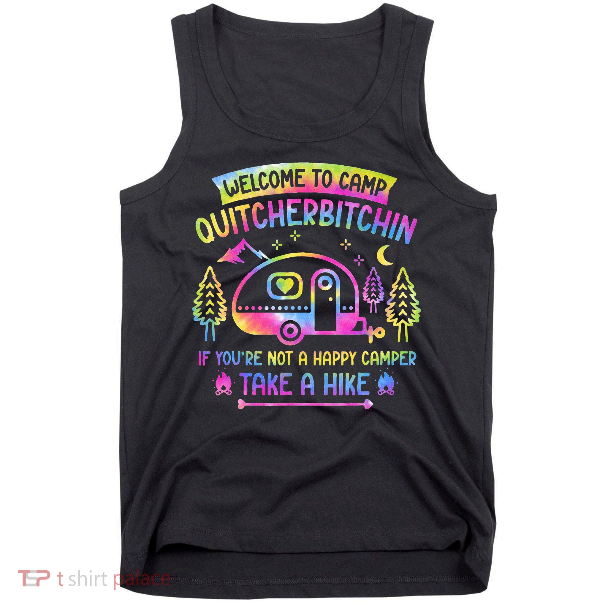 Camper Welcome To Camp Quitcherbitchin Funny Camping Life Tank Top