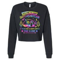 Camper Welcome To Camp Quitcherbitchin Funny Camping Life Cropped Pullover Crew
