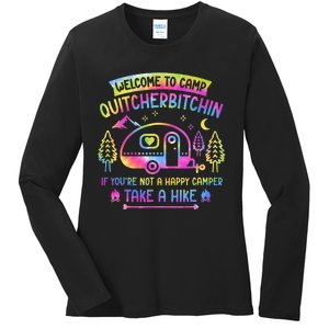 Camper Welcome To Camp Quitcherbitchin Funny Camping Life Ladies Long Sleeve Shirt