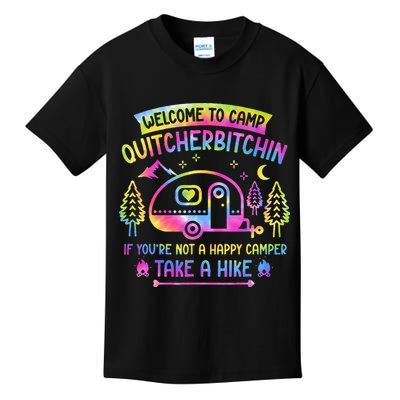Camper Welcome To Camp Quitcherbitchin Funny Camping Life Kids T-Shirt