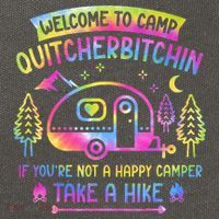 Camper Welcome To Camp Quitcherbitchin Funny Camping Life Cotton Canvas Backpack
