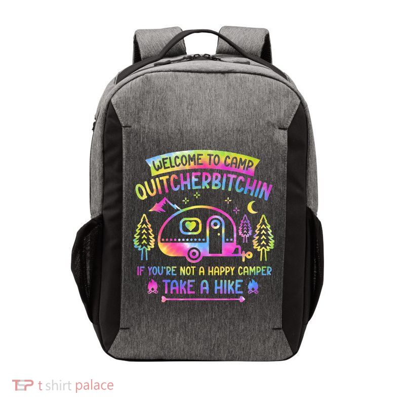 Camper Welcome To Camp Quitcherbitchin Funny Camping Life Vector Backpack