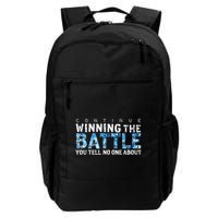 Continue Winning The Battle You Tell No One About Daily Commute Backpack