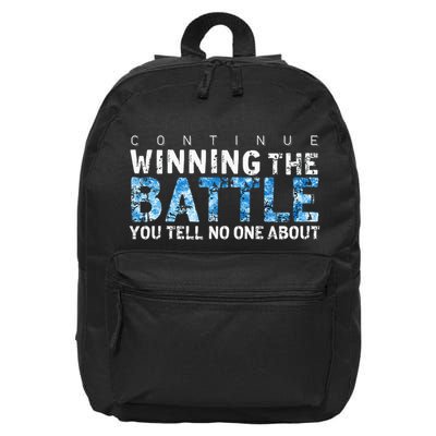 Continue Winning The Battle You Tell No One About 16 in Basic Backpack