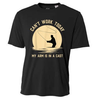 Can't Work Today My Arm Is In A Cast Funny Fly Fishing Cooling Performance Crew T-Shirt