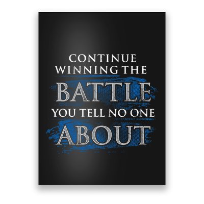 Continue Winning The Battle You Tell No One About Poster