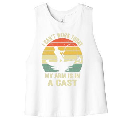 Can't Work Today My Arm Is In A Cast Funny Fishing Women's Racerback Cropped Tank