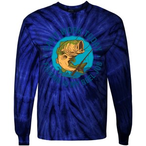 Cant Work Today Fishing Is My Reel Job Tie-Dye Long Sleeve Shirt