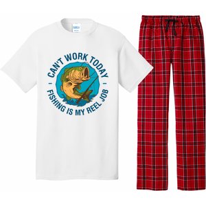 Cant Work Today Fishing Is My Reel Job Pajama Set