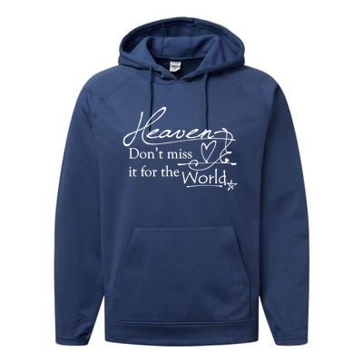 Christian Witnessing Tool Heaven Don't Miss It For The World Cute Gift Performance Fleece Hoodie