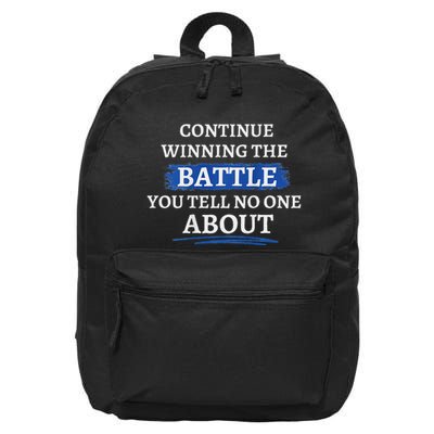 Continue Winning The Battle You Tell No One About 16 in Basic Backpack