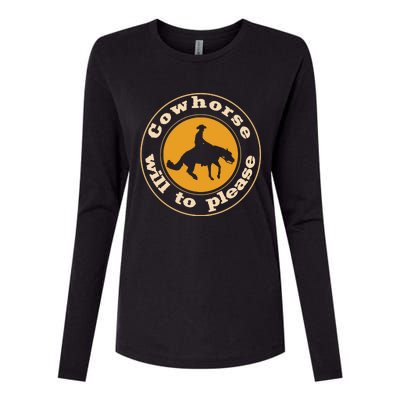 Cowhorse Will To Please. Western Reining Rider Womens Cotton Relaxed Long Sleeve T-Shirt