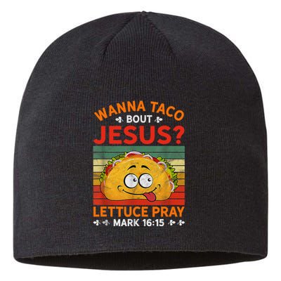 Cute Wanna Taco Bout Jesus Christian Mexican Sustainable Beanie