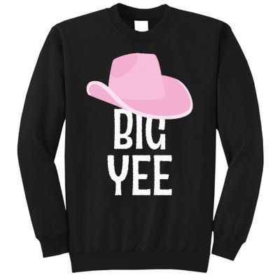 Country Western Theme Sorority Reveal Big Yee Cowgirl Hat Tall Sweatshirt