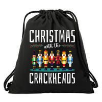 Christmas With The Crackheads Funny Family Ugly Nutcracker Drawstring Bag